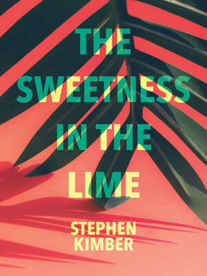 cover image of The Sweetness in the Lime